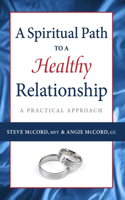 Spiritual Path to a Healthy Relationship