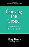 Obeying the Gospel