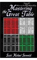 Mastering the Great Table