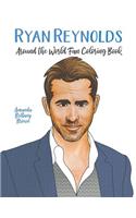 Ryan Reynolds Around the World Fan Coloring Book