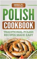 Polish Cookbook: Traditional Polish Recipes Made Easy