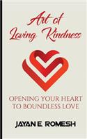 Art of Loving Kindness