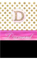 Diamond: Personalized Lined Journal Diary Notebook 150 Pages, 6" X 9" (15.24 X 22.86 CM), Durable Soft Cover