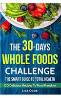 The 30 Days Whole Food Challenge