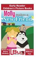 Molly Makes a New Friend - Early Reader - Children's Picture Books