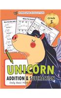 Unicorn Addition and Subtraction Grade 1: Daily Basic Math Practice for Kids(3 Daily Math Practice Workbook)