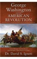 George Washington and the American Revolution