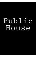 Public House: Notebook