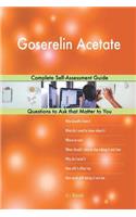Goserelin Acetate; Complete Self-Assessment Guide