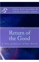 Return of the Good