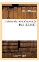 Histoire de Saint Vincent de Paul