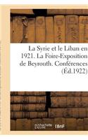 La Syrie Et Le Liban En 1921. La Foire-Exposition de Beyrouth. Conférences. Liste Des Récompenses