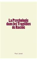 Psychologie dans les Tragédies de Racine