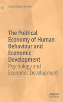 The Political Economy of Human Behaviour and Economic Development