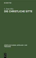 Die Christliche Sitte