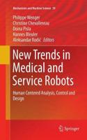 New Trends in Medical and Service Robots