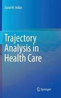 Trajectory Analysis in Health Care