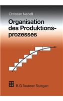 Organisation Des Produktionsprozesses