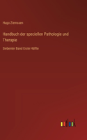 Handbuch der speciellen Pathologie und Therapie: Siebenter Band Erste Hälfte