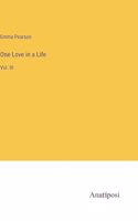 One Love in a Life