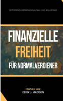 Finanzielle Freiheit für Normalverdiener