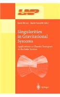 Singularities in Gravitational Systems