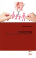 I Hate Divorce