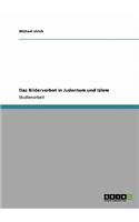 Das Bilderverbot in Judentum und Islam