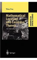 Mathematical Location and Land Use Theory