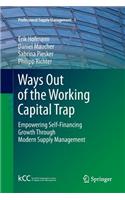 Ways Out of the Working Capital Trap