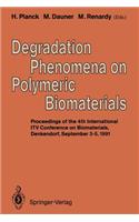 Degradation Phenomena on Polymeric Biomaterials