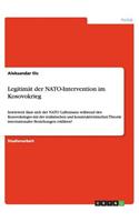 Legitimät der NATO-Intervention im Kosovokrieg