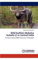 Wild Buffalo (Bubalus Bubalis L) in Central India