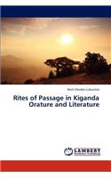 Rites of Passage in Kiganda Orature and Literature: (English)