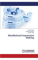 Maxillofacial Impression Making
