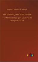The Eternal Quest: With Voltaire