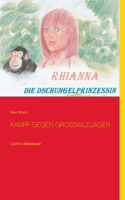 Rhianna - Die Dschungelprinzessin