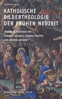 Katholische Bildertheologie Der Fruhen Neuzeit