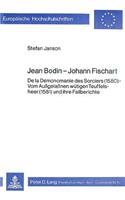 Jean Bodin - Johann Fischart