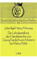 Die Lehrdarstellung Des Handelsrechts Von Georg Friedrich Von Martens Bis Meno Poehls