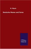 Deutsche Moose und Farne