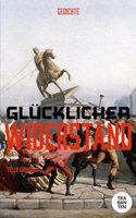 Glucklicher Widerstand