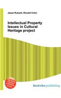 Intellectual Property Issues in Cultural Heritage Project