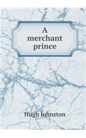 A Merchant Prince