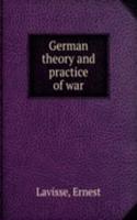 German theory and practice of war