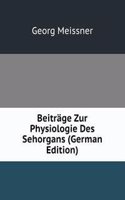 Beitrage Zur Physiologie Des Sehorgans (German Edition)