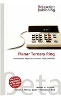 Planar Ternary Ring