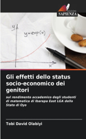 Gli effetti dello status socio-economico dei genitori