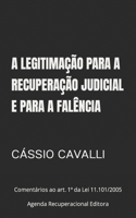 A legitimação para a recuperação judicial e a falência