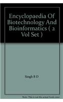 Encyclopaedia Of Biotechnology And Bioinformatics ( 2 Vol Set )